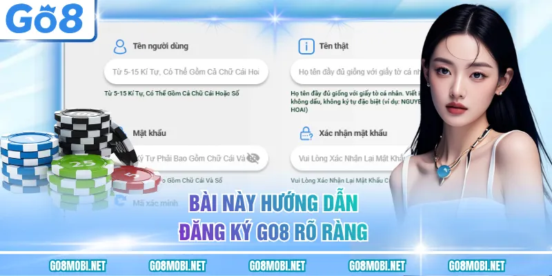Bài này hướng dẫn đăng ký GO8 rõ ràng