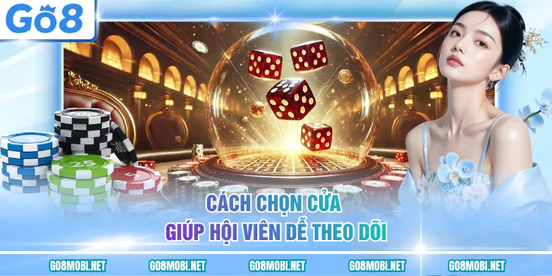 Cách chọn cửa giúp hội viên dễ theo dõi