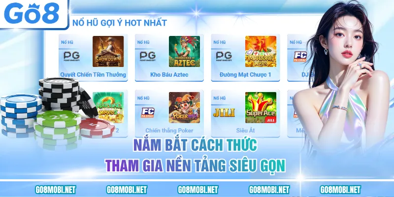 Nắm bắt cách thức tham gia nền tảng siêu gọn