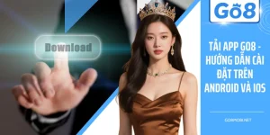 Tải App GO8 - Hướng Dẫn Cài Đặt Trên Android Và iOS